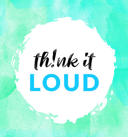 Think It Loud
