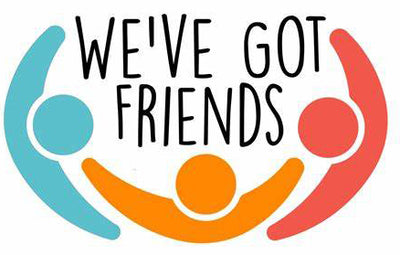 We’ve Got Friends