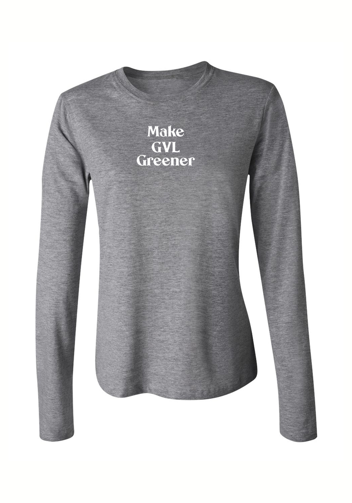 Make GVL Greener women's long-sleeve t-shirt (gray) - front