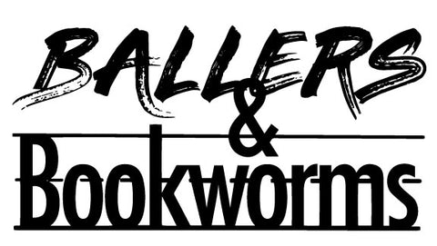 Ballers & Bookworms