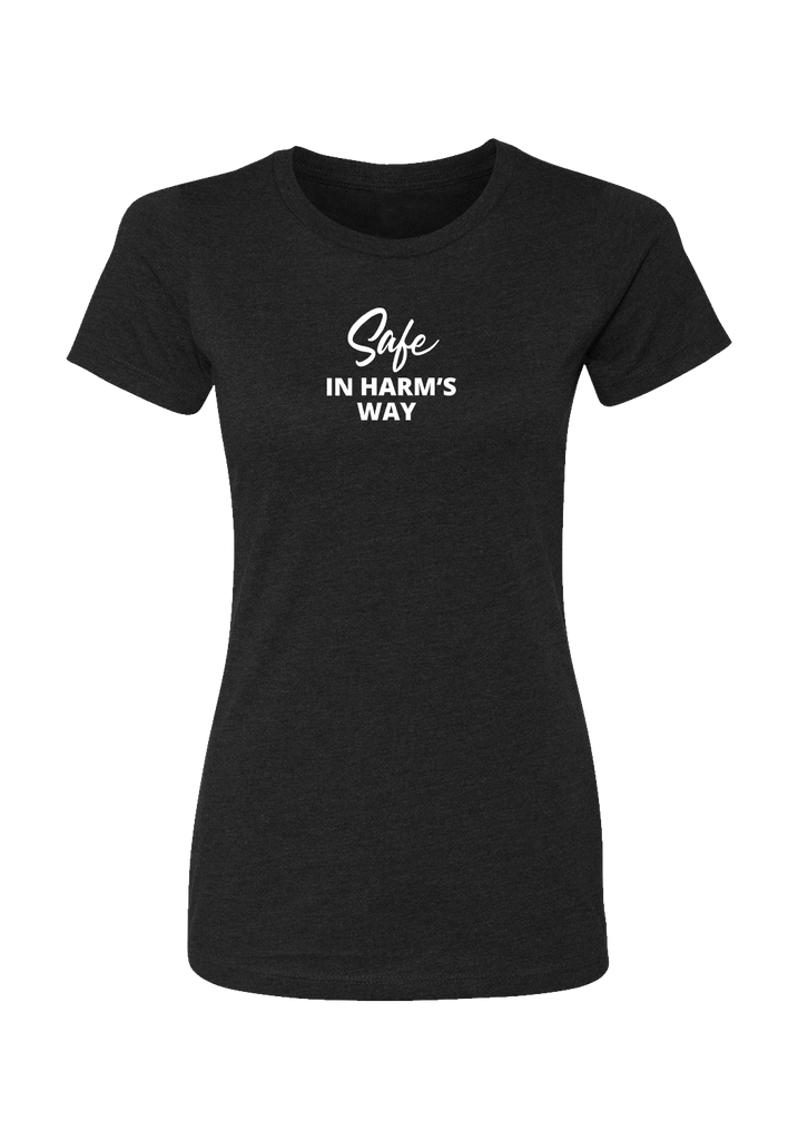 Safe In Harm's Way Foundation women's t-shirt (black) - front